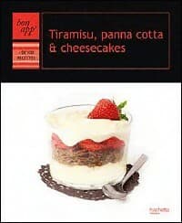 Tiramisu, panna cotta & cheesecakes - Collectif