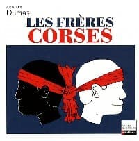 Les frères corses - Alexandre Dumas