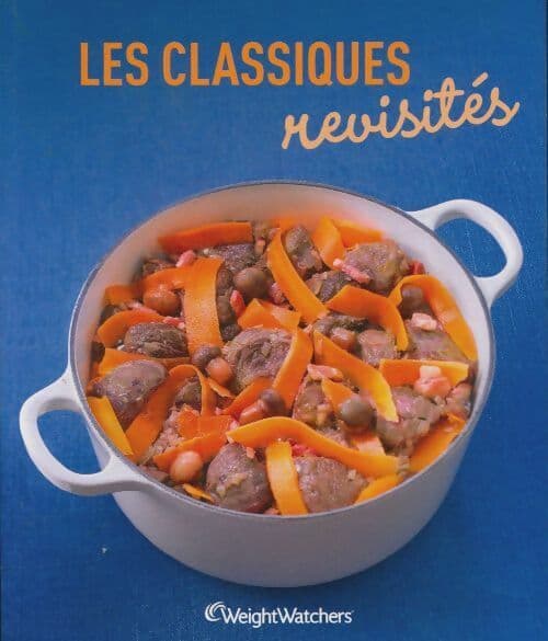 Les classiques revisités - Weight Watchers