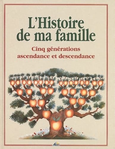 L'histoire de ma famille 5 générations - Henri Medori