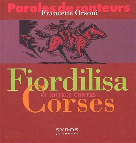 Fordilisa et autres contes corses - Francette Orsoni