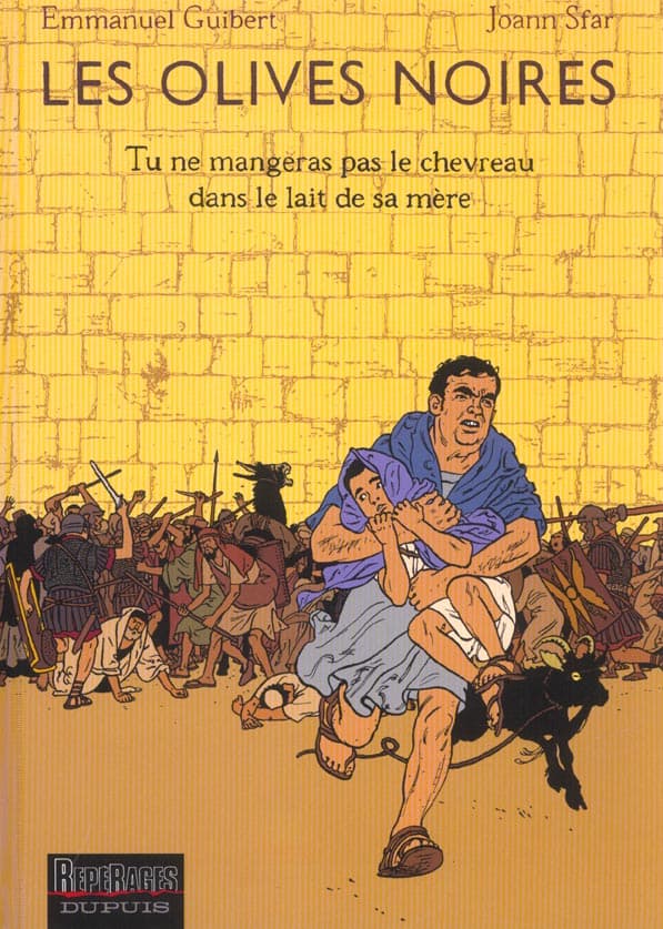 les olives noires tome 3 - tu ne mangeras pas le chevreau dans le lait de sa mère
