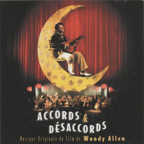 Accords & Désaccords (Musique Originale Du Film de Woody Allen) - Collectif